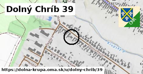 Dolný Chríb 39, Dolná Krupá