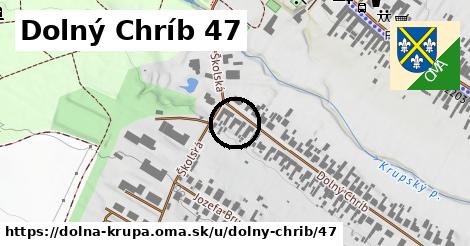 Dolný Chríb 47, Dolná Krupá