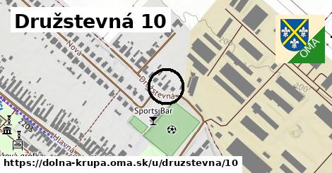 Družstevná 10, Dolná Krupá