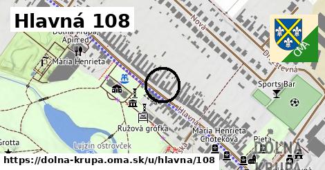 Hlavná 108, Dolná Krupá