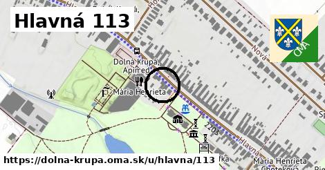 Hlavná 113, Dolná Krupá