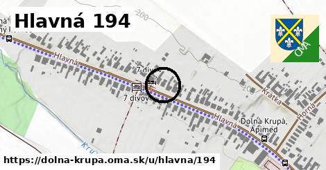 Hlavná 194, Dolná Krupá