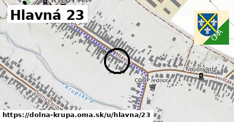 Hlavná 23, Dolná Krupá