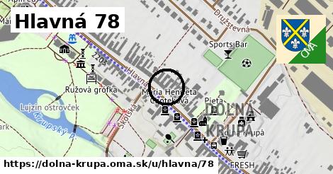 Hlavná 78, Dolná Krupá