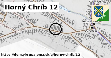 Horný Chríb 12, Dolná Krupá