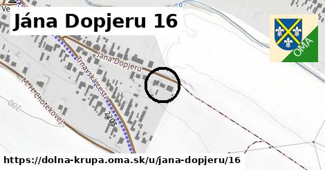 Jána Dopjeru 16, Dolná Krupá