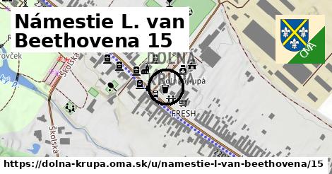 Námestie L. van Beethovena 15, Dolná Krupá