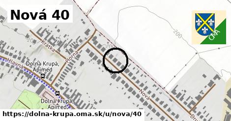 Nová 40, Dolná Krupá