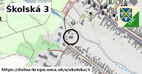 Školská 3, Dolná Krupá