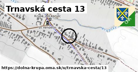 Trnavská cesta 13, Dolná Krupá