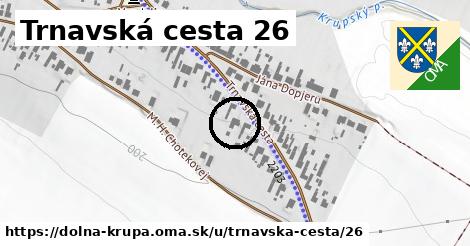 Trnavská cesta 26, Dolná Krupá