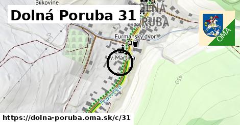 Dolná Poruba <span class="supisne">31</span>