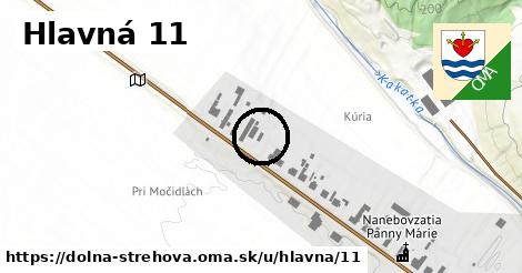 Hlavná 11, Dolná Strehová