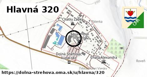 Hlavná 320, Dolná Strehová