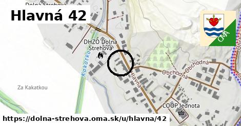 Hlavná 42, Dolná Strehová