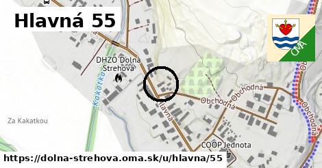 Hlavná 55, Dolná Strehová