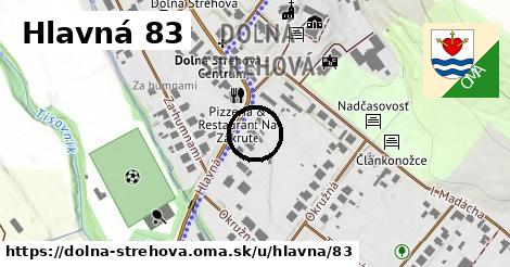 Hlavná 83, Dolná Strehová