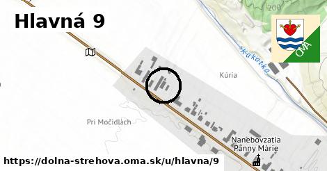 Hlavná 9, Dolná Strehová