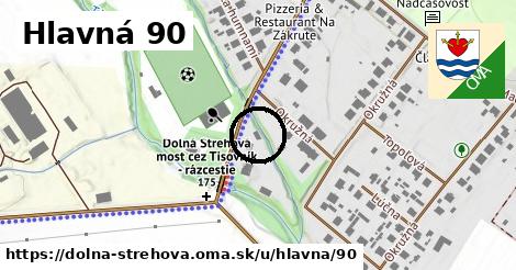 Hlavná 90, Dolná Strehová