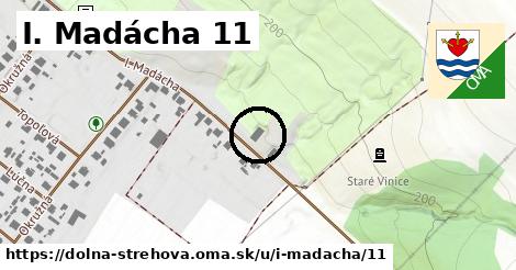 I. Madácha 11, Dolná Strehová