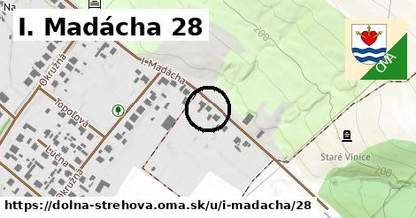 I. Madácha 28, Dolná Strehová