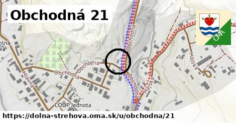 Obchodná 21, Dolná Strehová