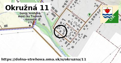 Okružná 11, Dolná Strehová