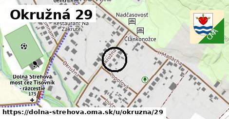 Okružná 29, Dolná Strehová