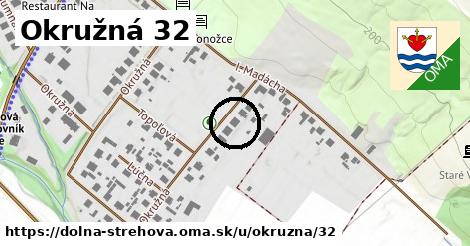 Okružná 32, Dolná Strehová