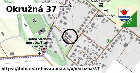 Okružná 37, Dolná Strehová