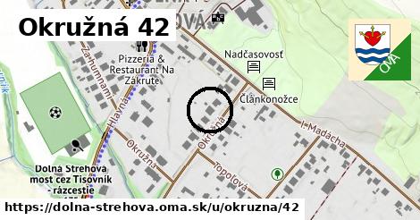 Okružná 42, Dolná Strehová