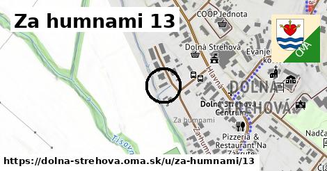 Za humnami 13, Dolná Strehová