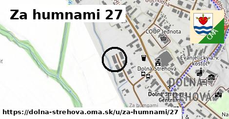 Za humnami 27, Dolná Strehová