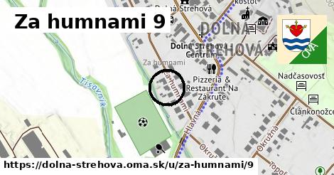 Za humnami 9, Dolná Strehová