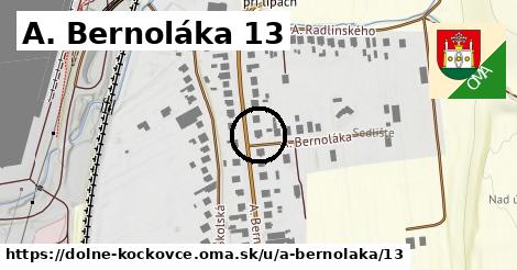 A. Bernoláka 13, Dolné Kočkovce