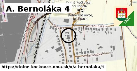 A. Bernoláka 4, Dolné Kočkovce