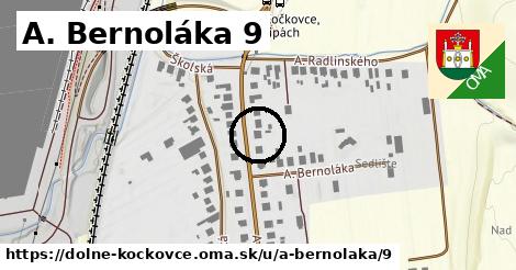 A. Bernoláka 9, Dolné Kočkovce