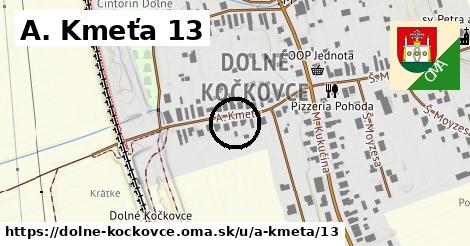 A. Kmeťa 13, Dolné Kočkovce