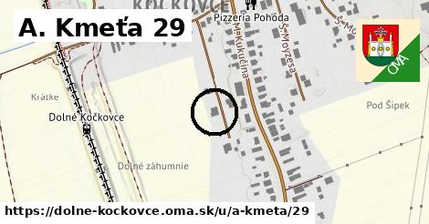 A. Kmeťa 29, Dolné Kočkovce