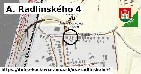 A. Radlinského 4, Dolné Kočkovce