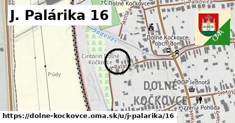 J. Palárika 16, Dolné Kočkovce