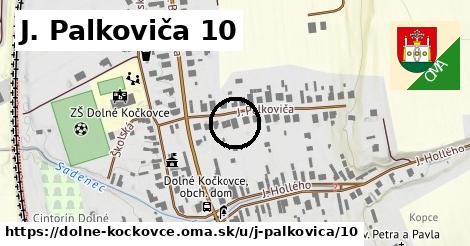 J. Palkoviča 10, Dolné Kočkovce