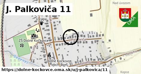 J. Palkoviča 11, Dolné Kočkovce