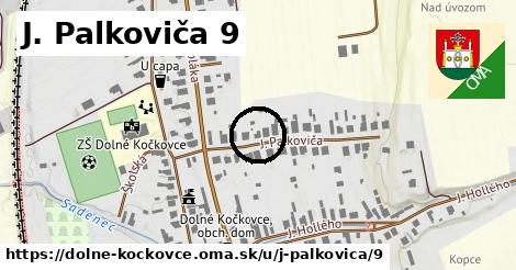 J. Palkoviča 9, Dolné Kočkovce