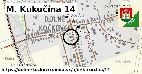 M. Kukučína 14, Dolné Kočkovce