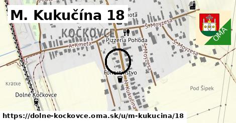 M. Kukučína 18, Dolné Kočkovce