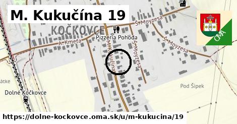 M. Kukučína 19, Dolné Kočkovce