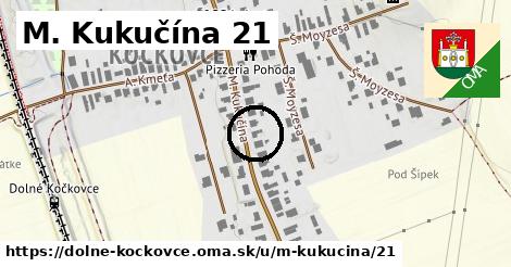 M. Kukučína 21, Dolné Kočkovce