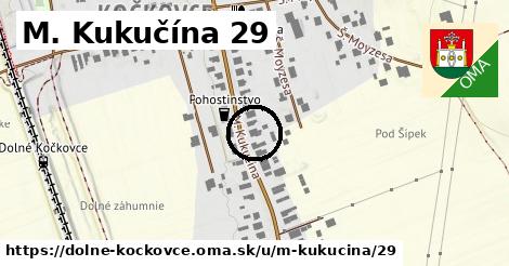 M. Kukučína 29, Dolné Kočkovce
