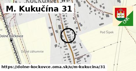 M. Kukučína 31, Dolné Kočkovce